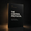 The Control Protocol - 30 Days to Better Control